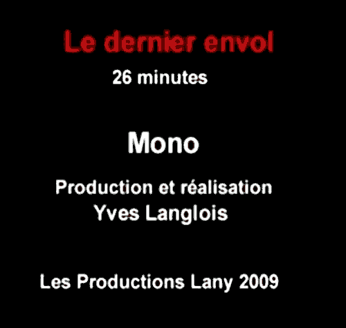 Le dernier envol - Lany Productions